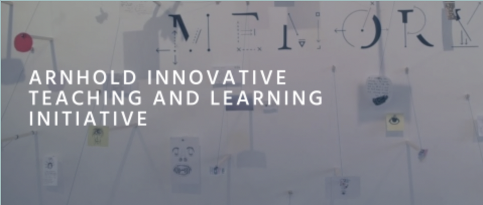 Banner for Arnhold Innovative Teaching and Learning Initiative